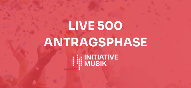 Featured image for “Förderprogramm LIVE 500: Info-Calls & Antragsphase”