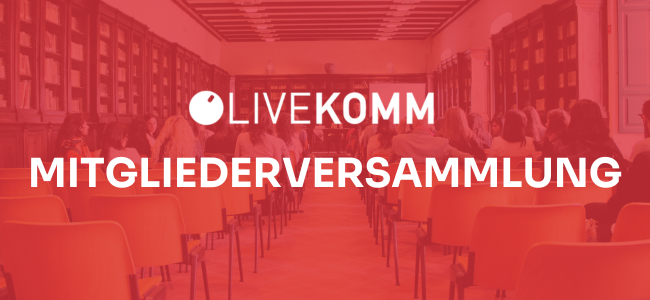 Featured image for “LiveKomm Mitgliederversammlung – Vier Delegiertenstimmen für Hessen”